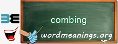 WordMeaning blackboard for combing